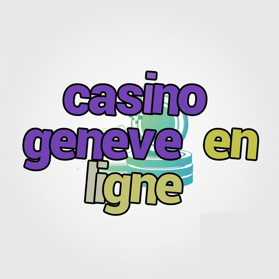casino geneve en ligne